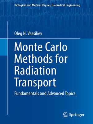 cover image of Monte Carlo Methods for Radiation Transport